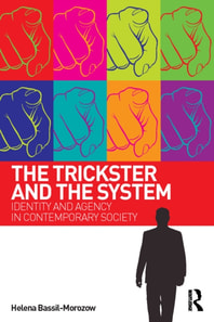 Trickster and the System