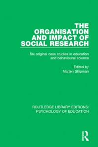 Organisation and Impact of Social Research
