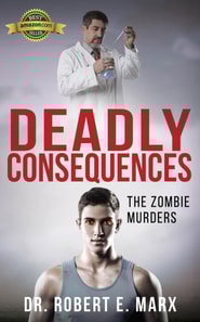 Deadly Consequences: The Zombie Murders