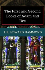 First and Second Books of Adam and Eve