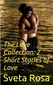 Love Collection: 7 Short Stories of Love
