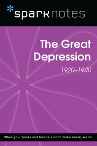 Great Depression (1920-1940) (SparkNotes History Note)