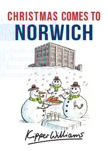 Christmas Comes to Norwich