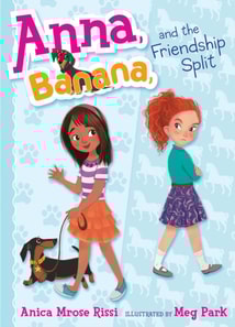 Anna, Banana, and the Friendship Split
