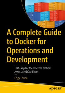 Complete Guide to Docker for Operations and Development
