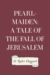 Pearl-Maiden: A Tale of the Fall of Jerusalem