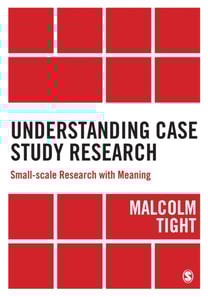Understanding Case Study Research