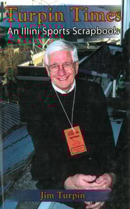 Turpin Times: An Illini Sports Scrapbook