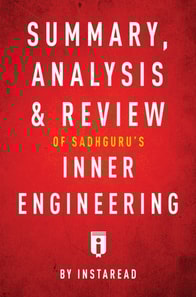 Summary, Analysis & Review of Sadhguru's Inner Engineering