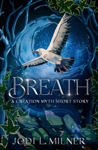 Breath: A Creation Myth Short Story