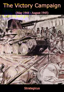 Victory Campaign (May 1944 - August 1945)