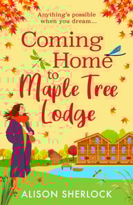 Coming Home to Maple Tree Lodge