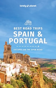 Lonely Planet Spain & Portugal's Best Trips