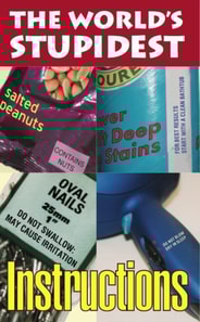 World's Stupidest Instructions