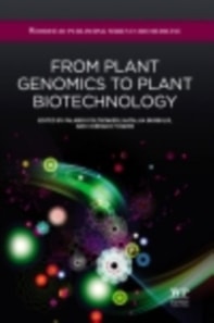 From Plant Genomics to Plant Biotechnology
