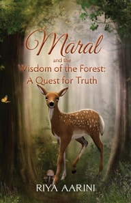 Maral and the Wisdom of the Forest: A Quest for Truth