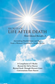 Secrets of Life After Death