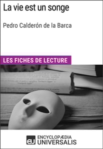 La vie est un songe de Pedro Calderon de la Barca