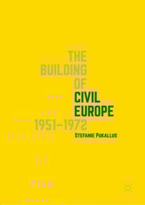 Building of Civil Europe 1951-1972