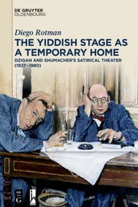 Yiddish Stage as a Temporary Home