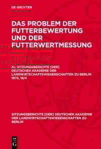 Das Problem der Futterbewertung und der Futterwertmessung. XI.