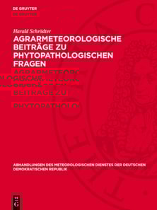 Agrarmeteorologische Beiträge zu phytopathologischen Fragen