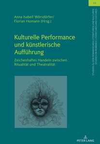 Kulturelle Performance und kuenstlerische Auffuehrung