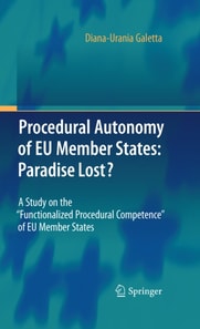 Procedural Autonomy of EU Member States: Paradise Lost?