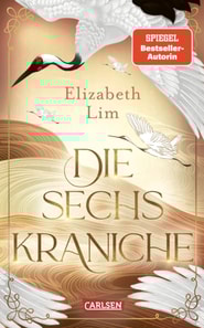 Die sechs Kraniche (Die sechs Kraniche 1)