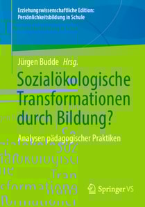 Sozialökologische Transformationen durch Bildung?
