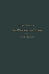 Die Theorie der Wasserturbinen