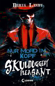Skulduggery Pleasant (Band 16) - Nur Mord im Kopf