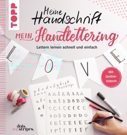 Meine Handschrift - Mein Handlettering