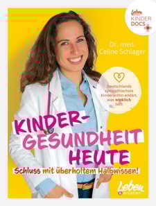 Kindergesundheit heute  –  Schluss mit überholtem Halbwissen
