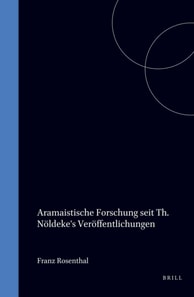 Aramaistische Forschung seit Th. Noldeke's Veroffentlichungen