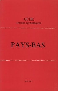Etudes economiques de l'OCDE : Pays-Bas 1973