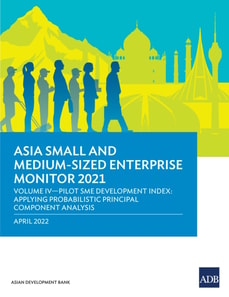 Asia Small and Medium-Sized Enterprise Monitor 2021 Volume IV