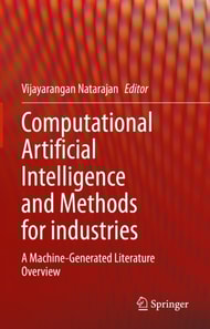 Computational Artificial Intelligence and Methods for industries