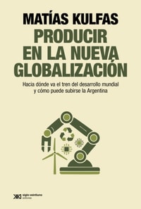 Producir en la nueva globalización