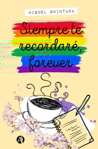 Siempre te recordaré, forever