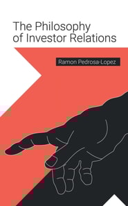 Philosophy of Investor Relations