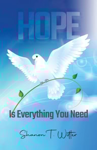 Hope is Everything You Need