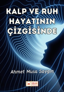 Kalp ve Ruh Hayatinin Cizgisinde