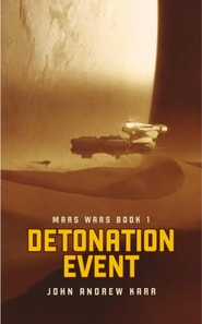 Detonation Event: Mars Wars Book 1
