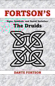 Fortson's Signs, Symbols, and Secret Societies: Druids