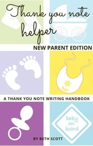 Thank You Note Helper: New Parent Edition