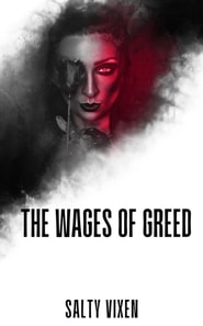 Wages of Greed