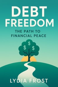 Debt Freedom: The Path to Financial Peace