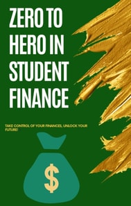 Zero to Hero in Student Finance