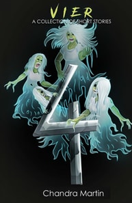 VIER: A Collection of Short Stories